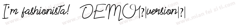 I'm fashionista!_DEMO-version转换器字体转换